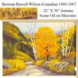 Bertram Russell Wilson, Canadian Impressionist (1905-1967)  Oil on Masonite 22" X 30" Fall Color Landscape
