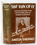 Lot#107, 'THE FUN OF IT' BY AMELIA EARHART, AUTHOR SIGNED, BREWER, WARREN & PUTNAM: NY, 1932