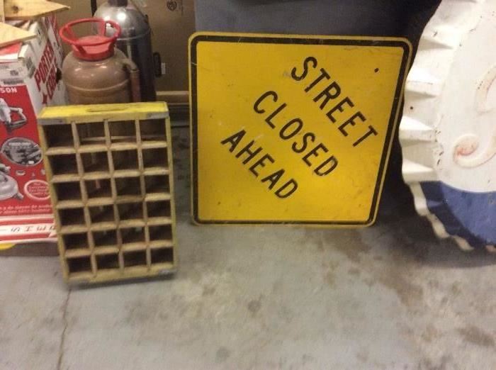 Lot # 1 Coca Cola Crate from Vallejo Ca ($30-40).  Lot # 7 traffic Sign Street closed ahead ($40-60). 