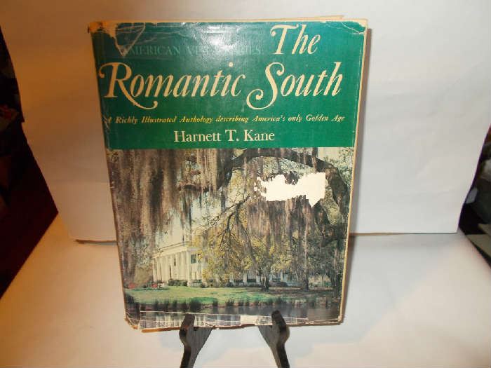"The Romantic South" Harnett Kane, author - with Book Jacket - 385 pages - 1961 - Lots of Photos & Illustrations 