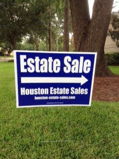 Look for our Houston Estate Sales sign!!!