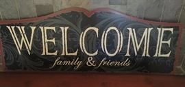 Welcome  Family & Friends