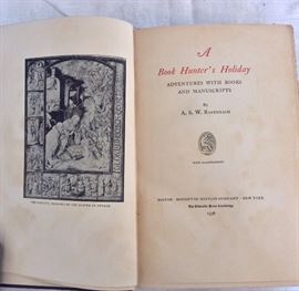 A Book Hunter's Holiday by ASW Rosenbach, Houghton Mifflin Company 1936. Limited Edition. Numer 40 of 760. Signed by author.