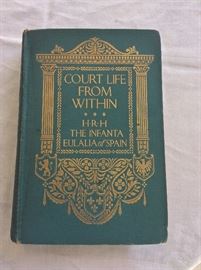Court Life From Within, HRH The Infanta Eulalia of Spain, 1915.