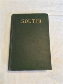 South!, The Story of Shackleton's Last Expedition 1914 - 1917, by Sir Ernest Shackleton, with 88 illustrations and fold out map, 1929. First Edition. No Dust Jacket. 