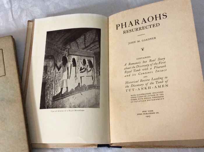 Pharaohs Resurrected by John M. Gardner, Sorg Publishing Co., 1923. 