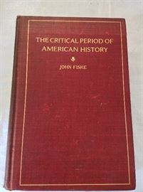 The Critical Period of American History by John Fiske, 
