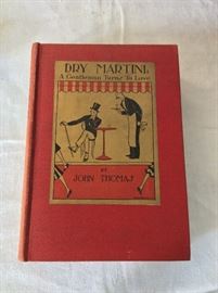 Dry Martini: A Gentleman Turns to Love, John Thomas, First Edition, 1926. 
