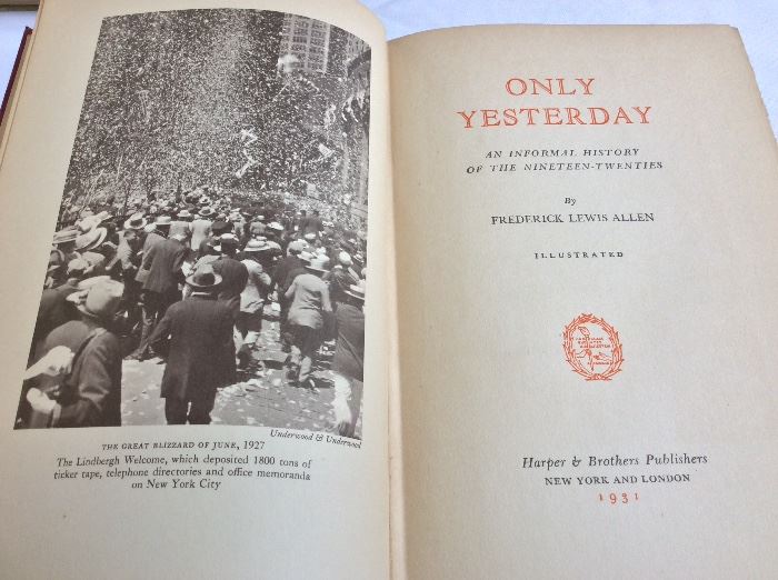 Only Yesterday, An Informal History of the Nineteen-Twenties, 1931. 