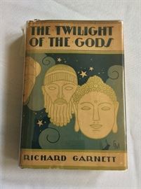 The Twighlight of the Gods by Richard Garnett, . Forward by T.E. Lawrence.  
