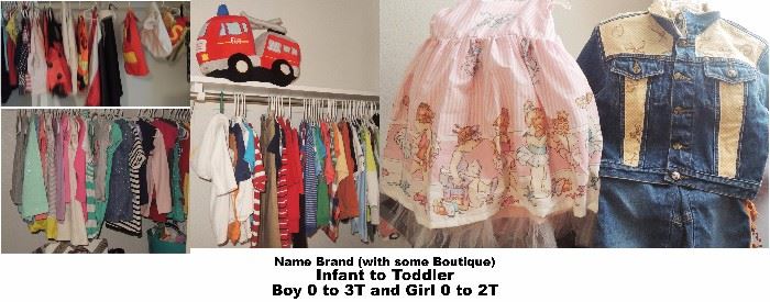 Boy Clothes: 0 to 3T and Girl Clothes 0 to 2T – name brand with some boutique names.  Costumes for everyone.
