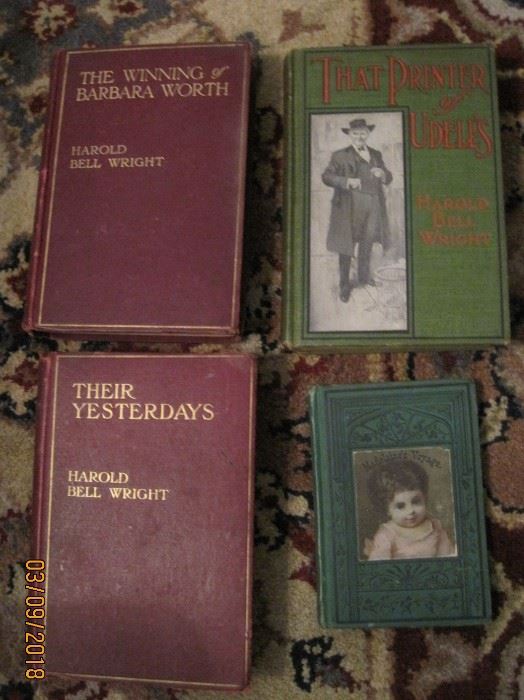 Harold Bell Wright: The Winning of Barbara Worth 1911; That Printer of Udell's 1911; Their Yesterdays 1912;  Madelaine's Voyage 1876