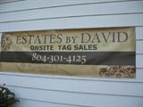 "Estates By David" is the Family Owned Estate Tag Sale Busniness that finds the right home for your Family Treasures!! David and his Daughter Meredith, Son in Law Sean, Son Patrick, and Frank, work hard for you so you don't have to!!!