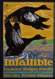 Hercules Powder Company Advertising Posters 	
Infallible, Smokeless Shot Gun Powder:
Young Woman with Shot Gun/Hunting Dog,
Ketterlinus, Philadelphia & NY and 
Two Flying Geese, 1914, 
Breuker & Kessler, Philadelphia
each 30" x 20" color lithograph