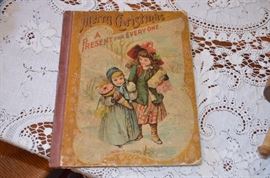 Antique Child's Book entitled "Merry Christmas - A Present for Everyone" given as a gift from: Grandmother to Scobry Rogers in December of 1898 - Wouldn't this be a great gift for your Grandchild this Christmas!