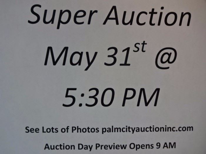 Super Auction May 31st @ 5:30pm