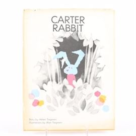 1972 First Edition "Carter Rabbit" by Helen Tiegreen: A 1972 first edition Carter Rabbit by Helen Tiegreen. This first edition copy was published by News Publishing Company, Waynesboro, Mississippi, in 1972 with illustrations by Alan Tiegreen, This hardcover book has yellow cloth covered boards with the illustrated dust jacket.