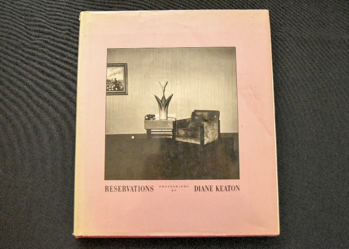 Book - Reservations (Photographs by Diane Keaton)