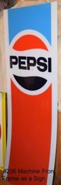 206 machine sign Pepsi Side of Dixie Narco or Vendalator Machine arcylic