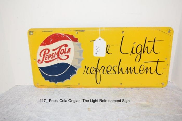 171 Pepsi The Light Refresment sign