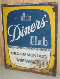 1960's Heavy Metal Double Sided Diners Club Sign - 20" x 24"