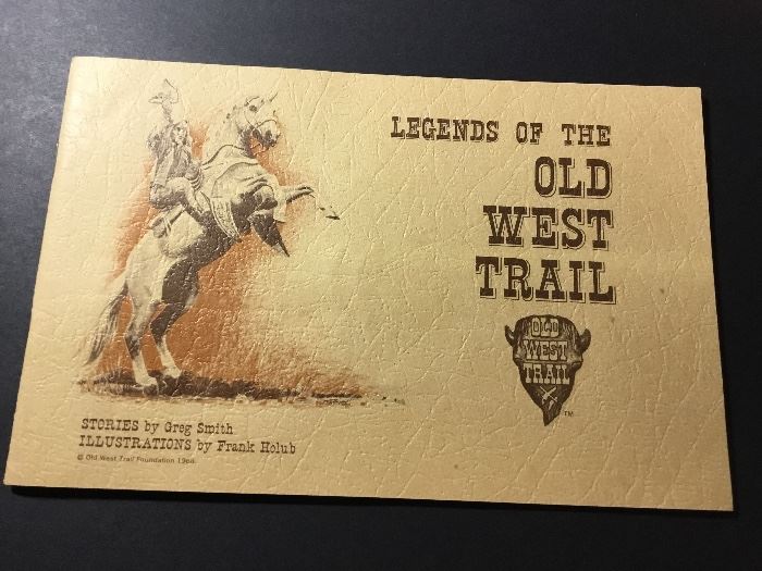 Vintage booklet- "Legends of the Old West Trail"