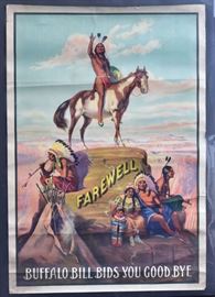 Buffalo Bill's Wild West Poster
Buffalo Bill Bids You Good Bye
41" x 28"
US Lithograph Co., Russell-Morgan
copyright 1910
