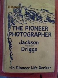 THE PIONEER PHOTOGRAPHER - personally signed by author.  See next image.  