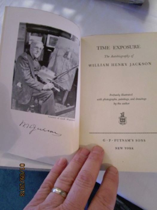 Time Exposure - An Autobiography of William Henry Jackson.  His Picture signed by William Henry Jackson.