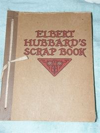 Elbert Hubbard's Scrap Book - RARE