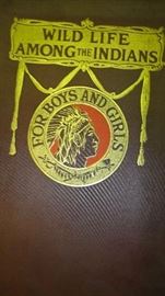 Wild Life Among the Indians , For Boys and Girls 