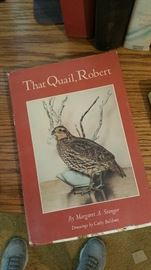 first edition of That Quail, Robert.  i haven't read this in years but remember loving it when i was a kid.  might have to reread!