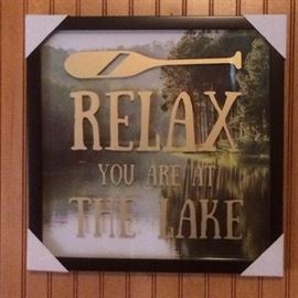 "RELAX YOU ARE AT THE LAKE"