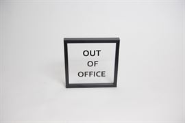 Out Of Office Home Decor Sign