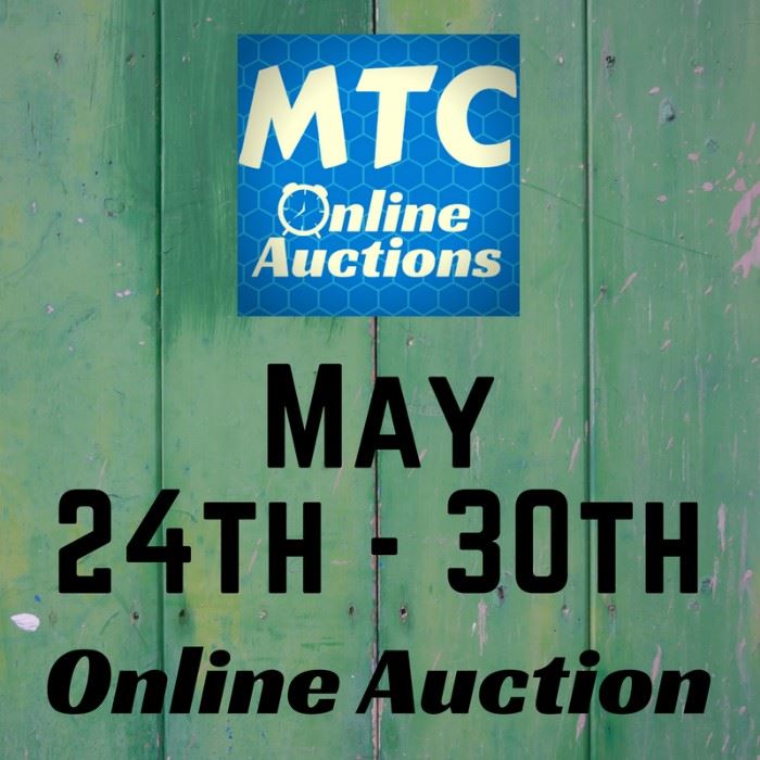 MTC May 24th 30th Online Estate Auction starts on 5/24/2018
