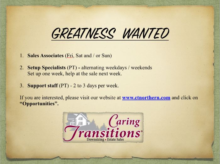 Greatness Wanted - we are always looking for great team members!