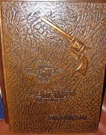 THE POST-WAR COLT SINGLE ACTION REVOLVER- FIRST EDITION & SIGNED