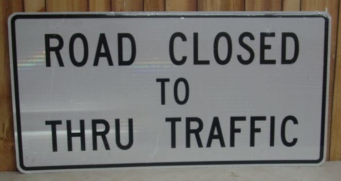 Large Metal Road Closed Sign