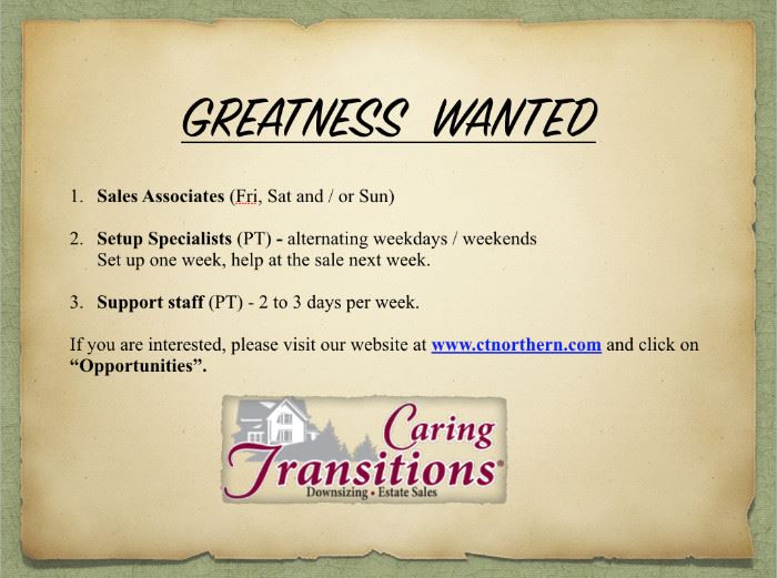 Greatness Wanted - we are always looking for great team members!