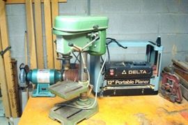 Delta 12 inch planer, bench grinder and drill press.