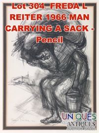 Lot 304 FREDA L REITER 1966 MAN CARRYING A SACK  Pencil 