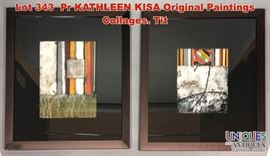 Lot 343 Pr KATHLEEN KISA Original Paintings Collages. Tit