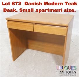 Lot 872 Danish Modern Teak Desk. Small apartment size. 
