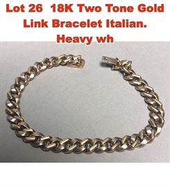 Lot 26 18K Two Tone Gold Link Bracelet Italian. Heavy wh