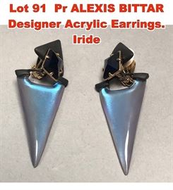 Lot 91 Pr ALEXIS BITTAR Designer Acrylic Earrings. Iride