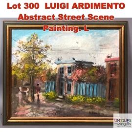 Lot 300 LUIGI ARDIMENTO Abstract Street Scene Painting. L
