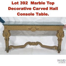 Lot 392 Marble Top Decorative Carved Hall Console Table.