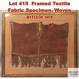 Lot 415 Framed Textile Fabric Specimen. Woven article wit