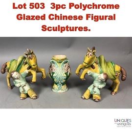 Lot 503 3pc Polychrome Glazed Chinese Figural Sculptures.