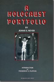 Home of Author Jeanie E. Neyer - A Holocaust Portfolio 